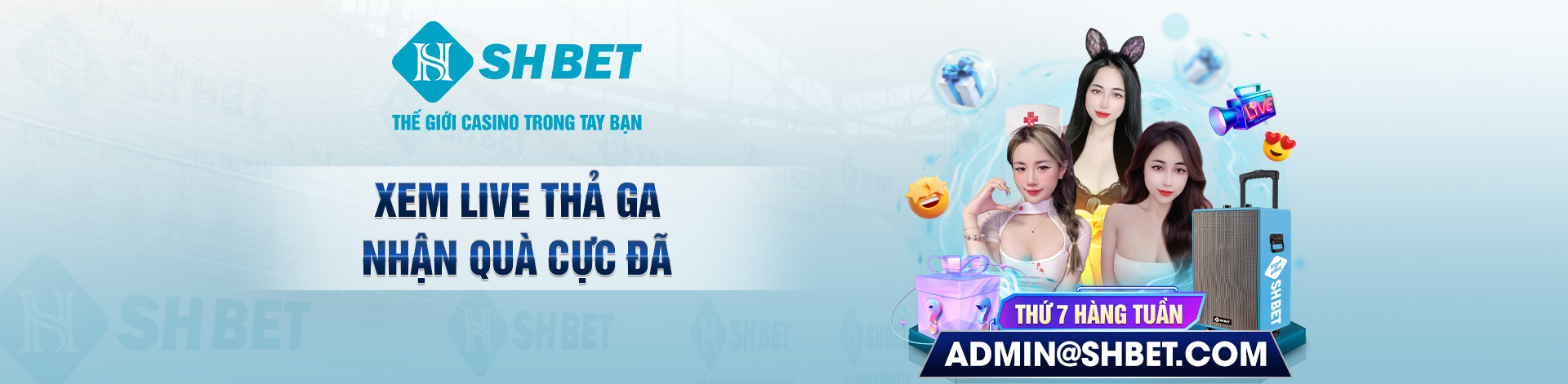 Xem live thả ga, nhận quà cực đã.